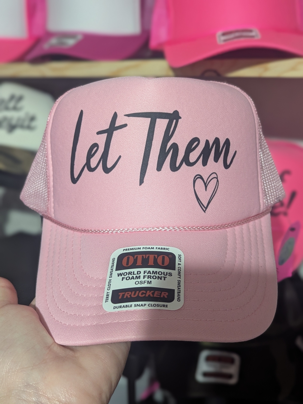 OTTO Pink Trucker Hat with 'Let Them' Script and Heart